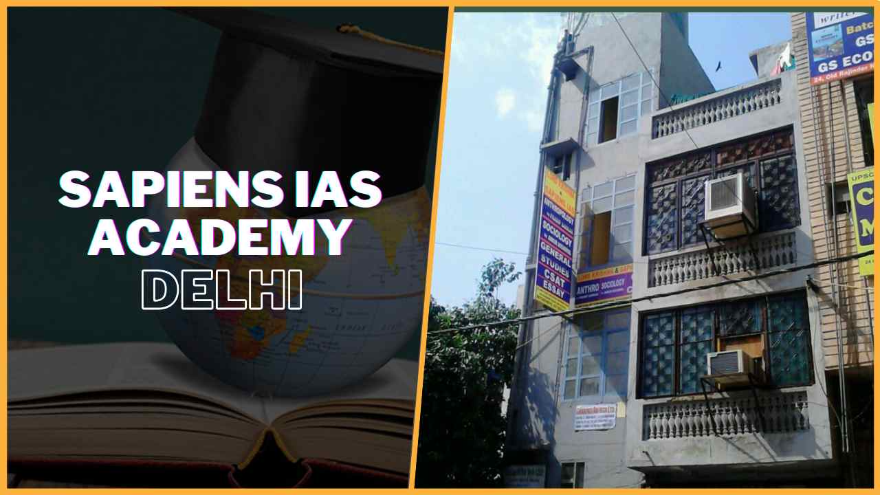 Sapiens IAS Academy Delhi